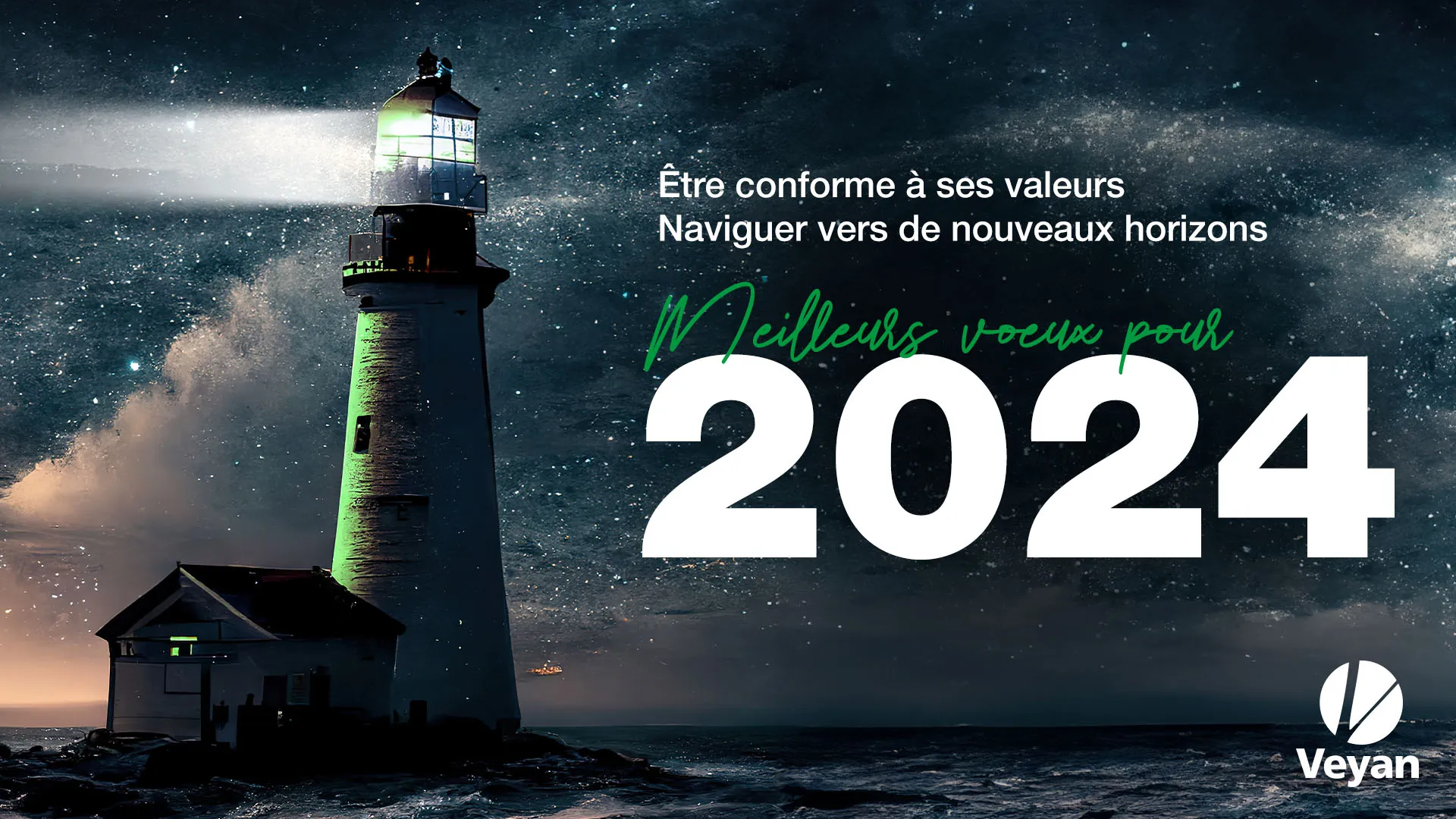 Carte de vœux Veyan, un phare dans la nuit, « Être conforme à ses valeurs, naviguer vers de nouveaux horizons », « Meilleurs vœux pour 2024 »